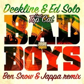 DEEKLINE  & ED SOLO***BAD BOYS