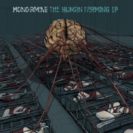 MONO-ANIME**THE HUMAN FARMING EP