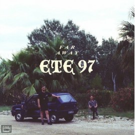 ETE 97 aka BLIND DELON & DJ VARSOVIE***FAR AWAY