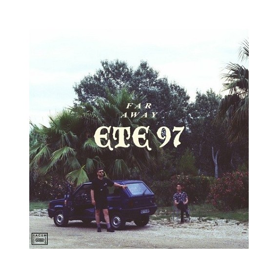 ETE 97 aka BLIND DELON & DJ VARSOVIE***FAR AWAY