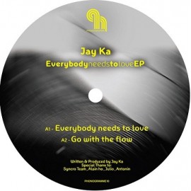 JAY KA***EVERYBODY NEED TO LOVE