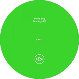 STEVE BUG***REXOLOGY EP