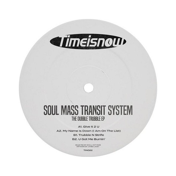 SOUL MASS TRANSIT SYSTEM***THE DUBBLE TRUBBLE EP