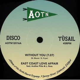 EAST COAST LOVE AFFAIR***WITHOUT YOU