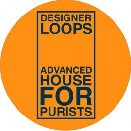DESIGNER LOOPS***ADVANCED HOUSE FOR PURISTS