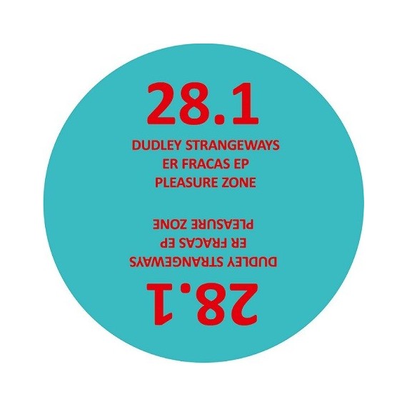 DUDLEY STRANGEWAYS***ER FRACAS EP