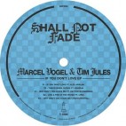 MARCEL VOGEL & TIM JULES***IF YOU DON'T LOVE
