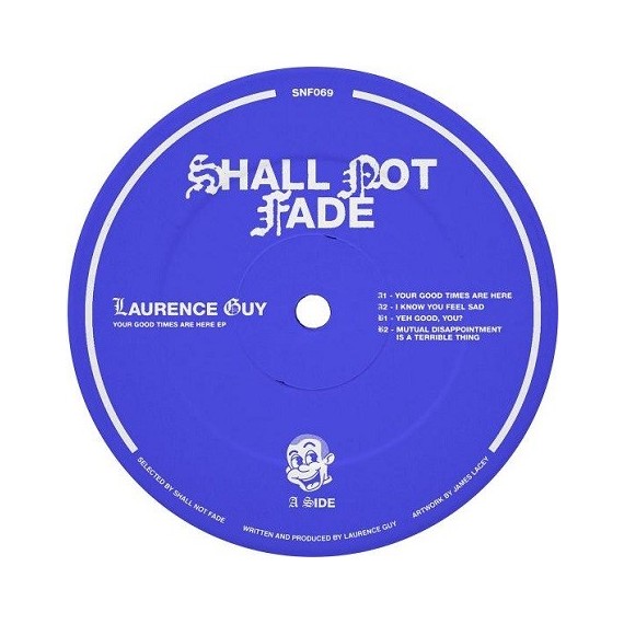 LAURENCE GUY***YOUR GOOD TIMES ARE HERE EP