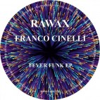 FRANCO CINELLI***FEVER FUNK EP