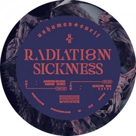 UNHUMAN & SURIT***RADIATION SICKNESS