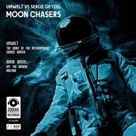 UMWELT / SERGE GEYZEL***MOON CHASERS