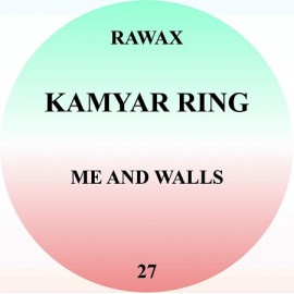 KAMYAR RING***ME AND WALLS