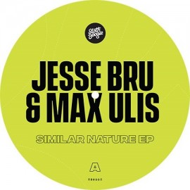 JESSE BRU & MAX ULIS***SIMILAR NATURE EP