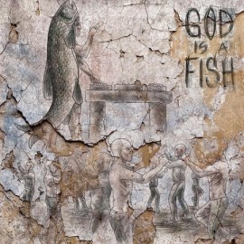 HELLFISH***GOD IS A FISH