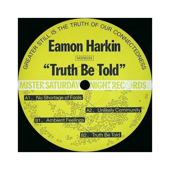 EAMON HARKIN***TRUTH BE TOLD