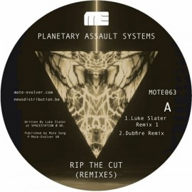 PLANETARY ASSAULT SYSTEMS***RIP THE CUT REMIXES