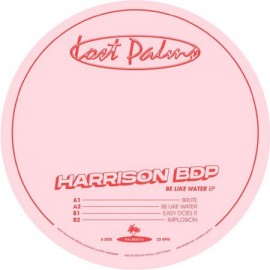 HARRISON BDP***BE LIKE WATER EP