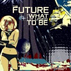 VARIOUS***THE FUTURE IS NOT WHAT IT USED TO BE