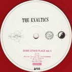 THE EXALTICS***SOME OTHER PLACE VOL.1