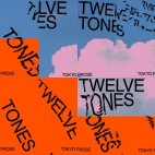 TOKYO PROSE***TWELVE TONES