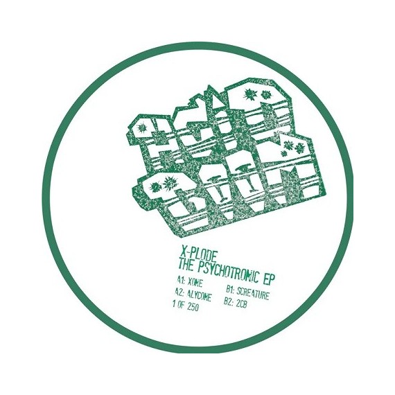 X-PLODE***THE PSYCHOTRTONIC EP