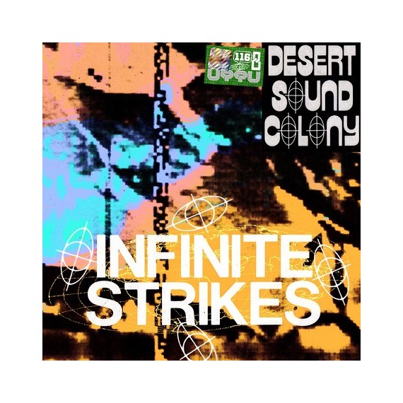 DESERT SOUND COLONY***INFINITE STRIKES EP