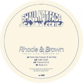 RHODE & BROWN***FEELS LIKE FOREVER EP