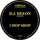 DJ DEEON***CHOP SHOP