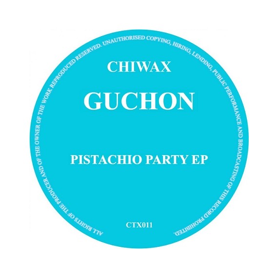 GUCHON***PISTACHIO PARTY EP