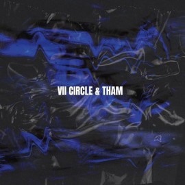 VII CIRCLE & THAM***SPLIT SERIES 001