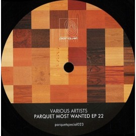 VARIOUS***PARQUET MOST WANTED EP 22