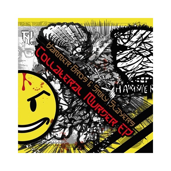 HAMMER BROS / SMILY SLAYERS***COLLATERAL MURDER EP