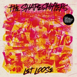 THE SHAPESHIFTERS***LET LOOSE