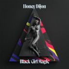 HONEY DIJON***BLACK GIRL MAGIC