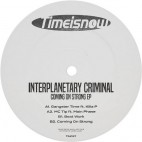 INTERPLANETARY CRIMINAL***COMING ON STRONG