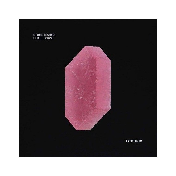 VARIOUS***STONE TECHNO SERIES 2022 : TRICLINIC