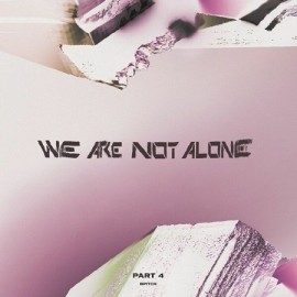 VARIOUS***WE ARE NOT ALONE PART 4