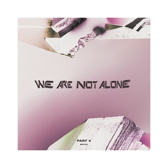 VARIOUS***WE ARE NOT ALONE PART 4