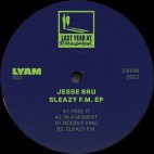 JESSE BRU***SLEAZY F.M EP