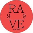 999999999***RAVE REWORKS