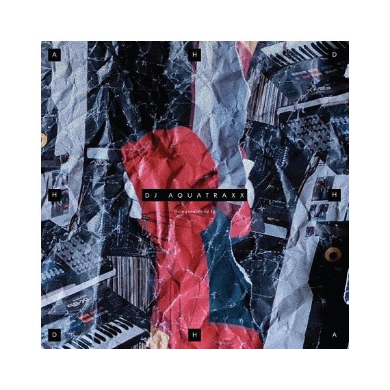 DJ AQUATRAXX***OCTOGONAL MIND EP