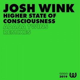 JOSH WINK***HIGHER STATE OF CONSCIOUSNESS