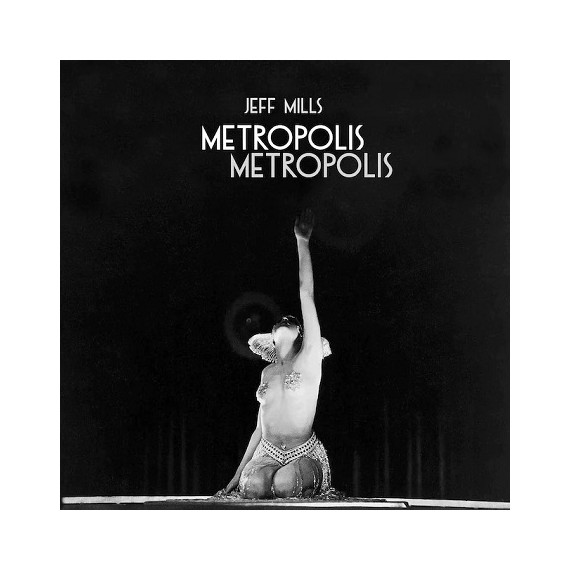 JEFF MILLS***METROPOLIS METROPOLIS