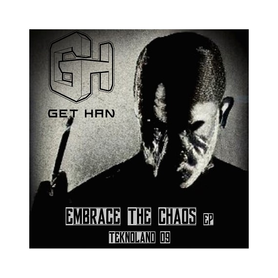 GET HAN***EMBRACE THE CHAOS EP