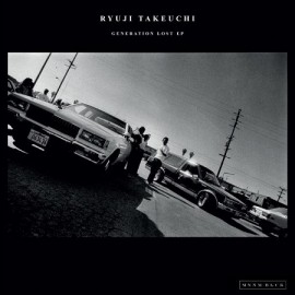 RYUJI TAKEUCHI***GENERATION LOST EP