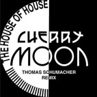 CHERRYMOON TRAX***THE HOUSE OF HOUSE