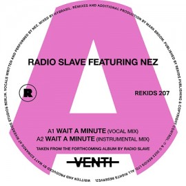 RADIO SLAVE***WAIT A MINUTE