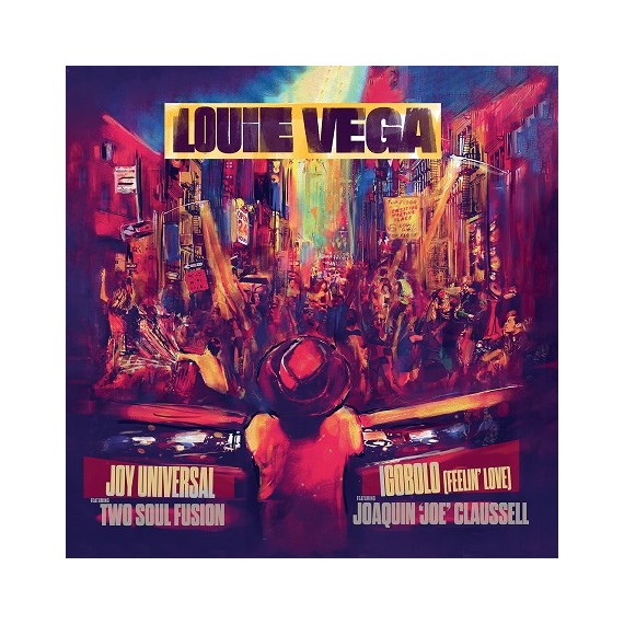 LOUIE VEGA***JOY UNIVERSAL