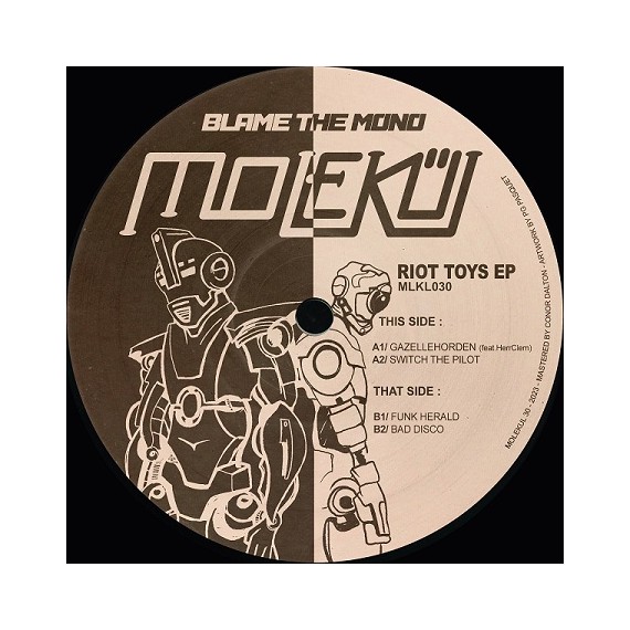 BLAME THE MONO***RIOT TOYS EP