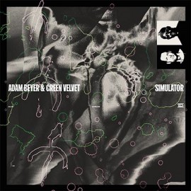 ADAM BEYER & GREEN VELVET***SIMULATOR